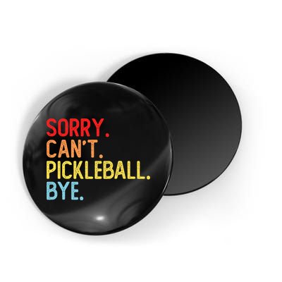 Sorry Can't Pickleball Bye Funny Pickleball Player Dink Premium Magnet