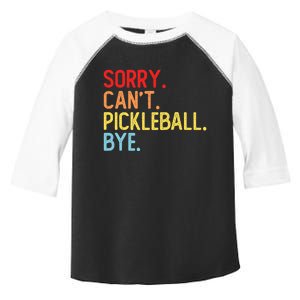 Sorry Can't Pickleball Bye Funny Pickleball Player Dink Premium Toddler Fine Jersey T-Shirt