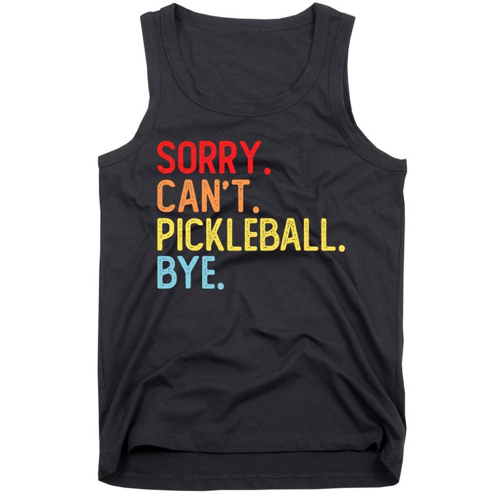 Sorry Can't Pickleball Bye Funny Pickleball Player Dink Premium Tank Top