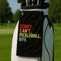 Sorry Can't Pickleball Bye Funny Pickleball Player Dink Premium Golf Towel