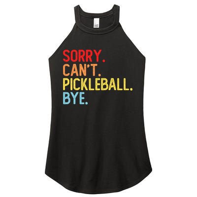 Sorry Can't Pickleball Bye Funny Pickleball Player Dink Premium Women's Perfect Tri Rocker Tank