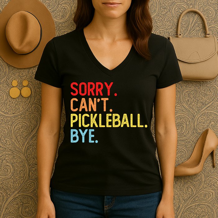 Sorry Can't Pickleball Bye Funny Pickleball Player Dink Premium Women's V-Neck T-Shirt