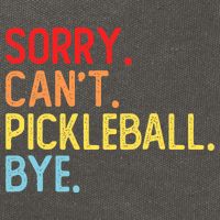 Sorry Can't Pickleball Bye Funny Pickleball Player Dink Premium Cotton Canvas Backpack