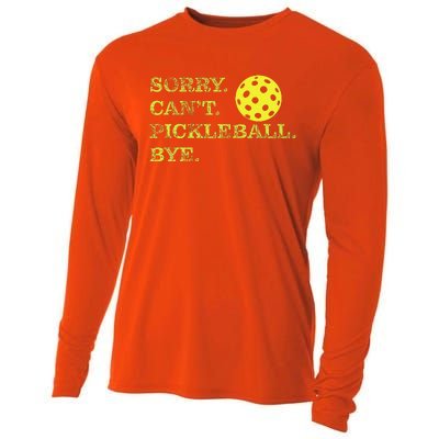 Sorry CanT Pickleball Bye Cooling Performance Long Sleeve Crew