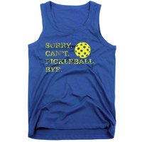 Sorry CanT Pickleball Bye Tank Top