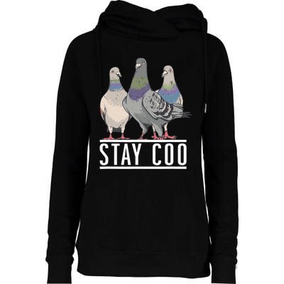 Stay Coo Pigeon Lover Animal Lover Birds Owner Womens Funnel Neck Pullover Hood