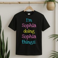 Sophia Cute Personalized Text S Top For T-Shirt