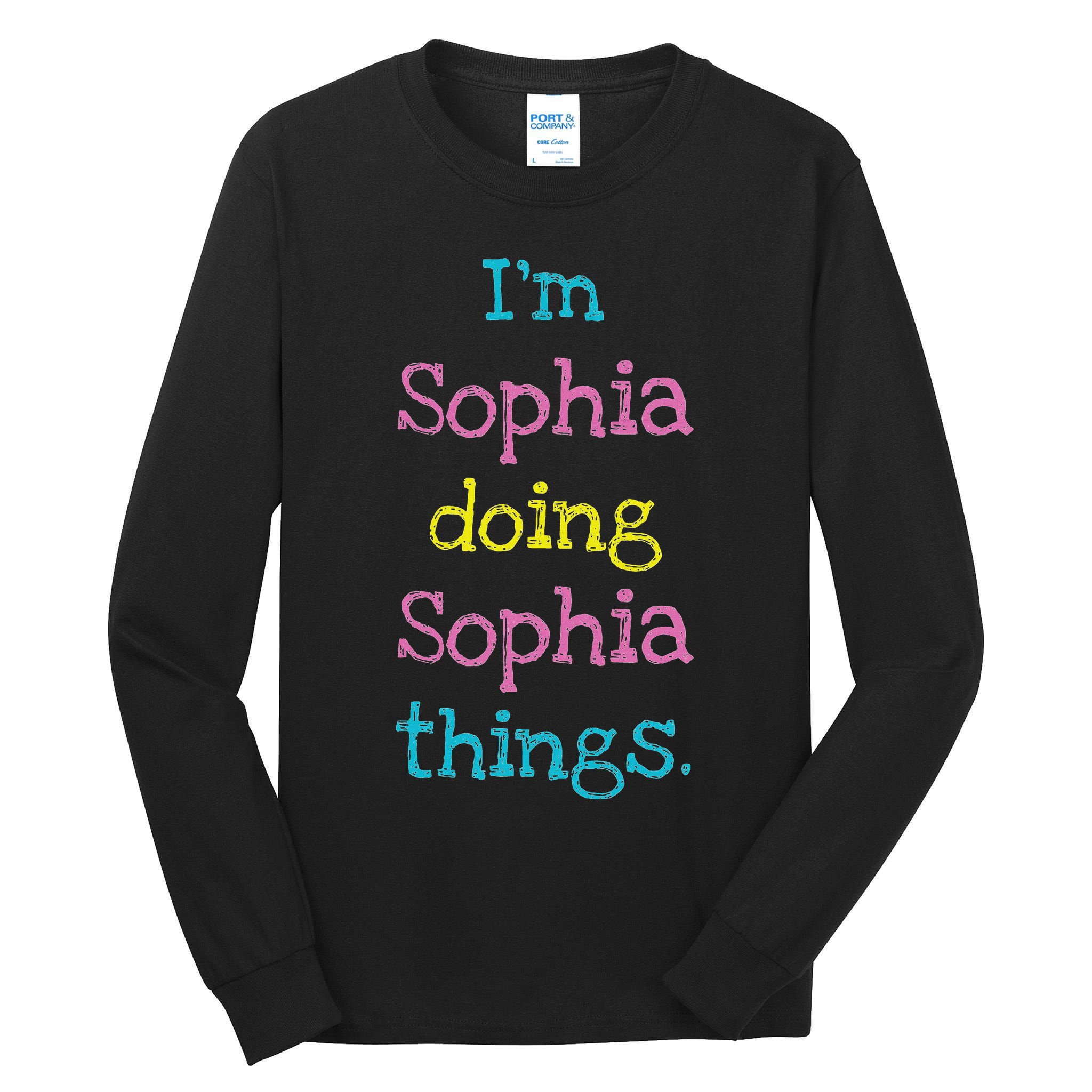 Sophia Cute Personalized Text S Top For Tall Long Sleeve T-Shirt