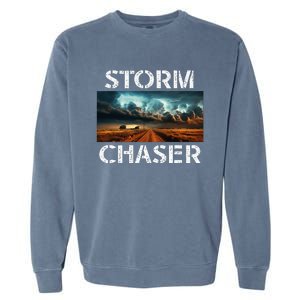 Storm Chaser Picture Extreme Weather Meteorologist Garment-Dyed Sweatshirt