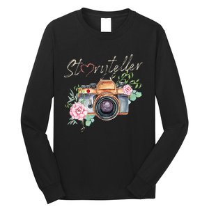 Storyteller Camera Photography Photographer Cameraman Ideas Long Sleeve Shirt