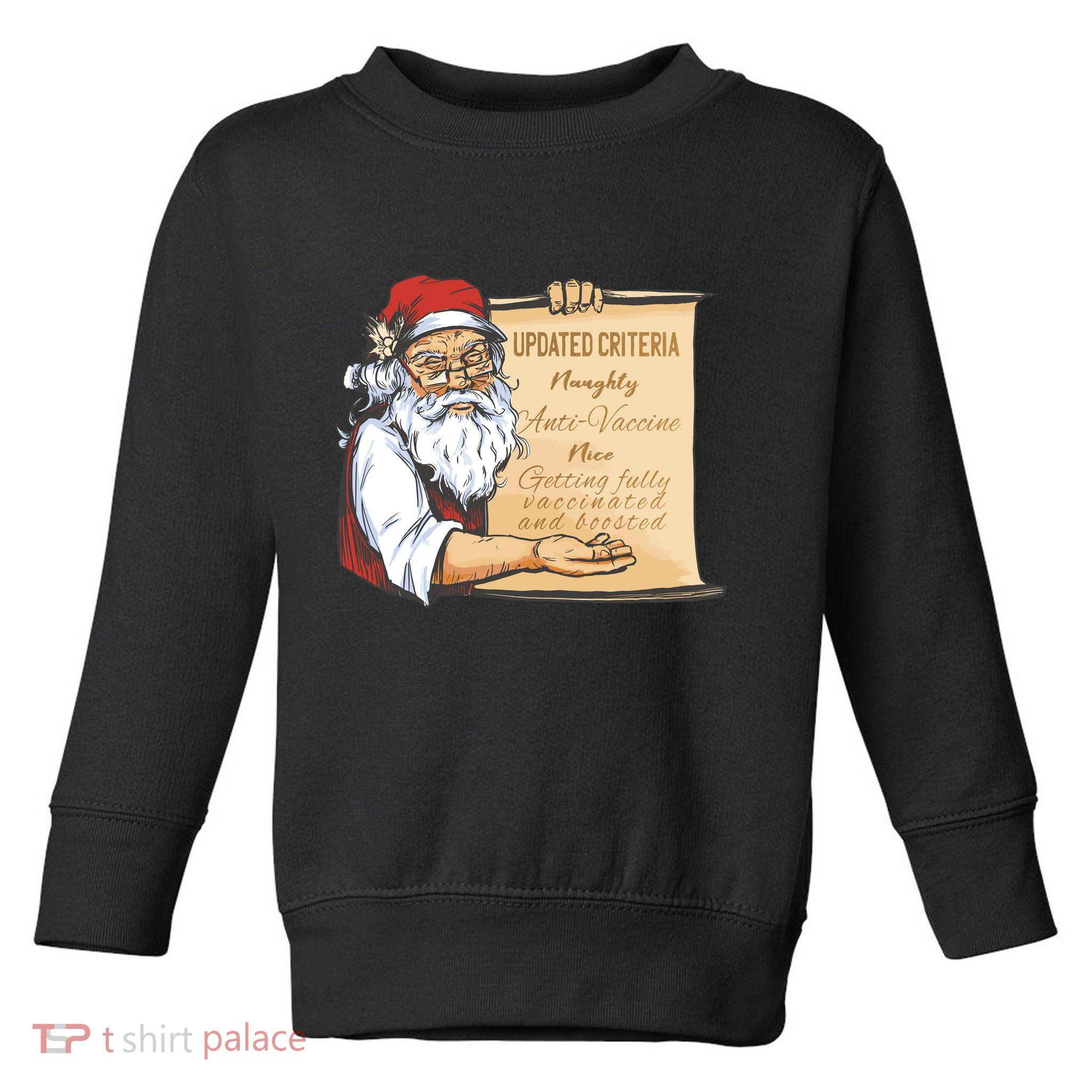 Santa Claus Pro Vaccine Christmas List Toddler Sweatshirt