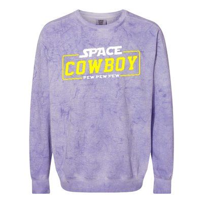 Space Cowboy Pew Pew Pew Colorblast Crewneck Sweatshirt