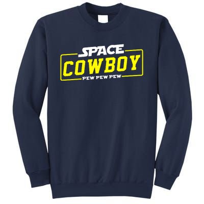 Space Cowboy Pew Pew Pew Sweatshirt