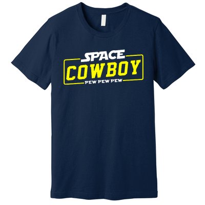 Space Cowboy Pew Pew Pew Premium T-Shirt