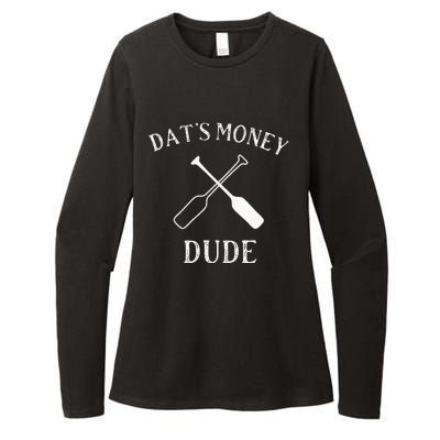 Stale Cracker Put That On A Cracka Dude ThatS Money Dude Womens CVC Long Sleeve Shirt