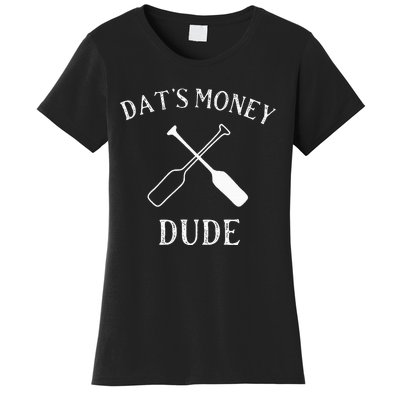 Stale Cracker Put That On A Cracka Dude ThatS Money Dude Women's T-Shirt