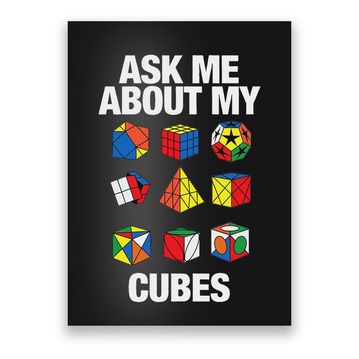 Speed Cubing Puzzle Cuber Cube Ask Me About My Cubes Poster