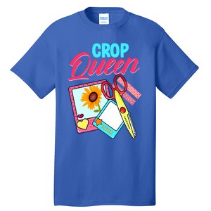 Scrapbook Crop Queen Retreat Hand Crafting Scrapbooking Cool Gift Tall T-Shirt