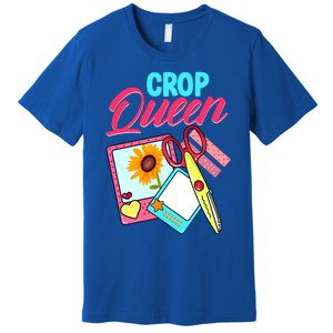 Scrapbook Crop Queen Retreat Hand Crafting Scrapbooking Cool Gift Premium T-Shirt