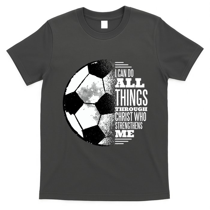 Soccer Christ Quote T-Shirt