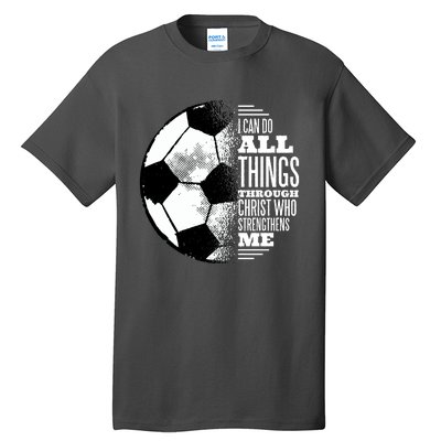 Soccer Christ Quote Tall T-Shirt