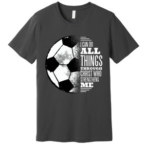 Soccer Christ Quote Premium T-Shirt