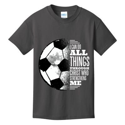 Soccer Christ Quote Kids T-Shirt