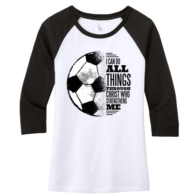 Soccer Christ Quote Women's Tri-Blend 3/4-Sleeve Raglan Shirt