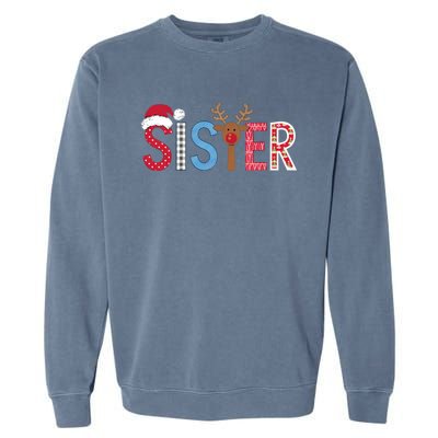 Sister Christmas Reindeer Santa Festive Design Garment-Dyed Sweatshirt