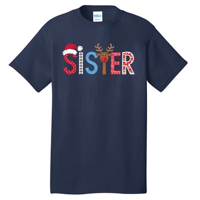 Sister Christmas Reindeer Santa Festive Design Tall T-Shirt