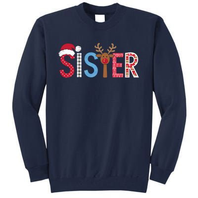 Sister Christmas Reindeer Santa Festive Design Tall Sweatshirt