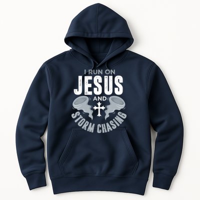 Storm Chaser Run On Jesus And Storm Chasing Tornado Hoodie