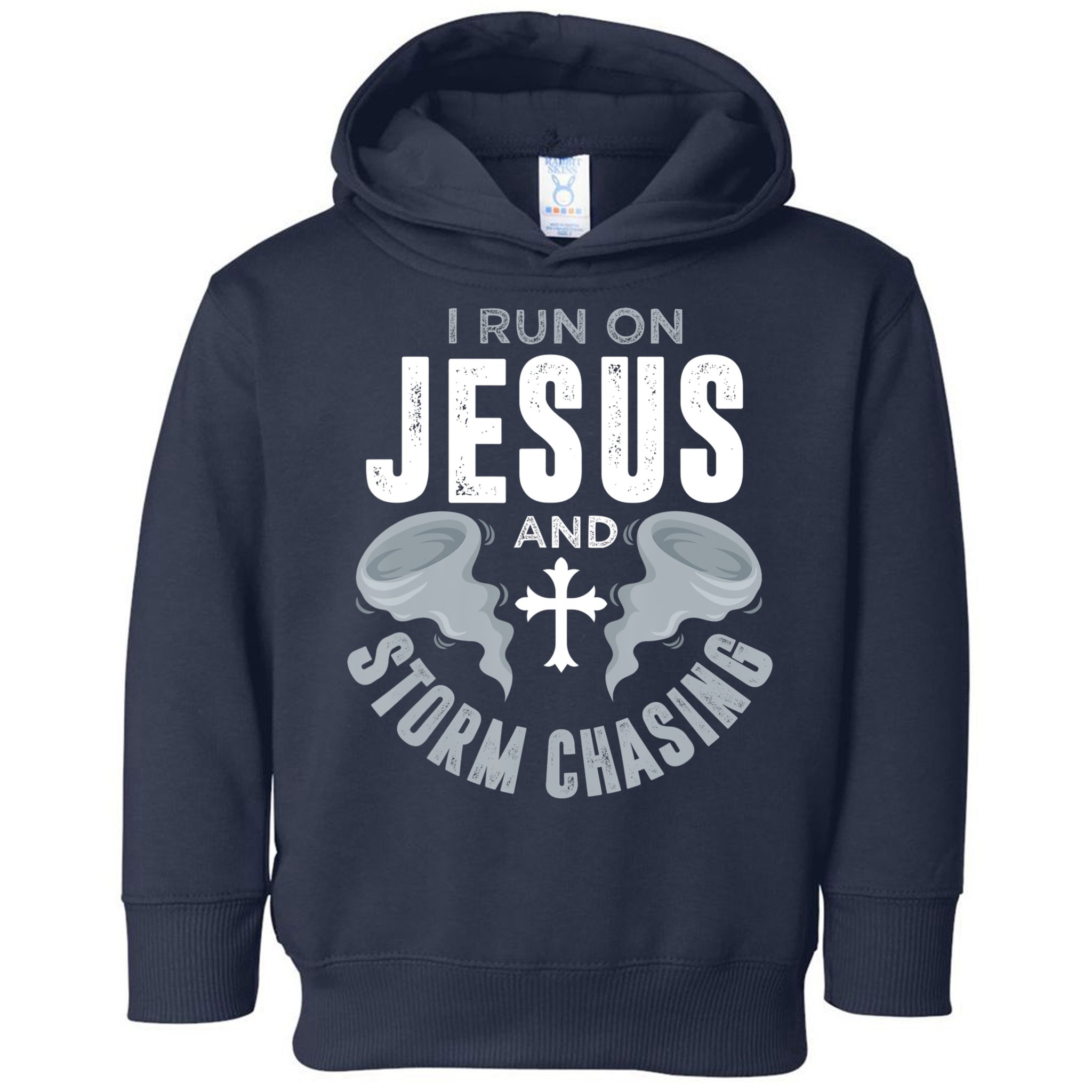 Storm Chaser Run On Jesus And Storm Chasing Tornado Toddler Hoodie