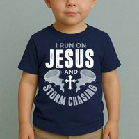 Storm Chaser Run On Jesus And Storm Chasing Tornado Toddler T-Shirt