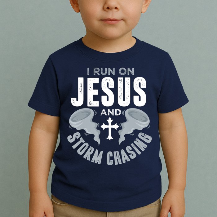 Storm Chaser Run On Jesus And Storm Chasing Tornado Toddler T-Shirt