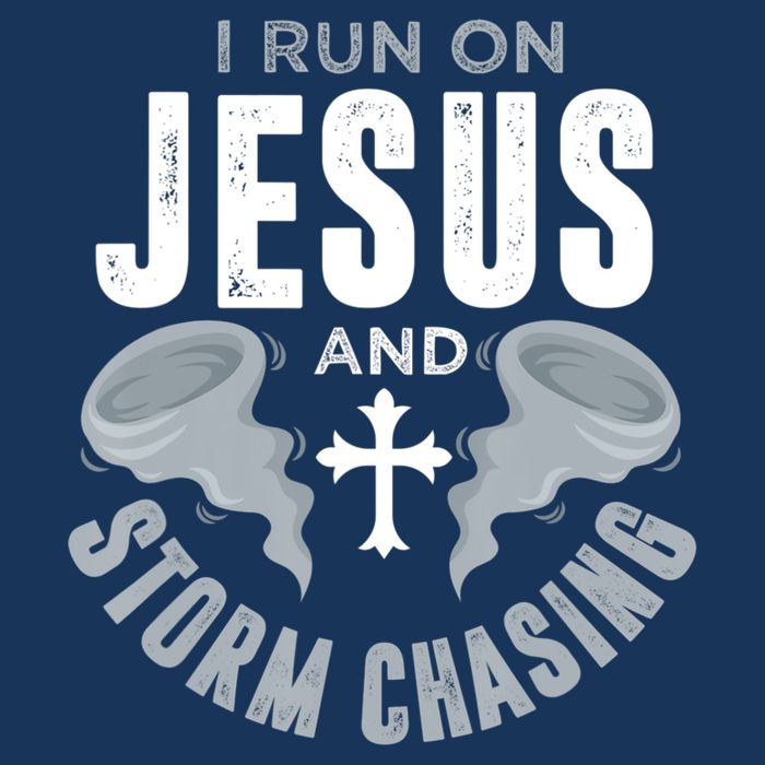 Storm Chaser Run On Jesus And Storm Chasing Tornado Toddler T-Shirt