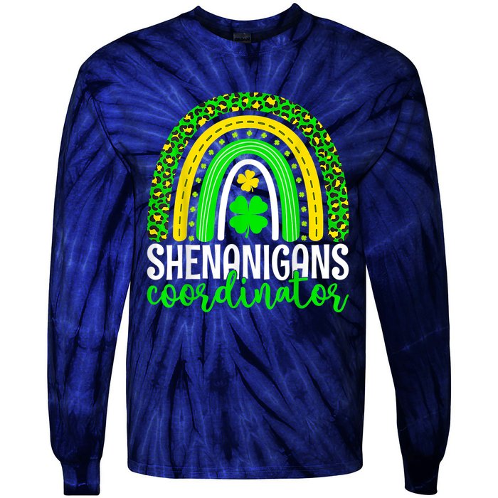 Shenanigans Coordinator Rainbow St Patricks Day Teacher Gift Tie-Dye Long Sleeve Shirt