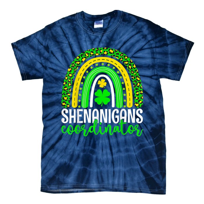 Shenanigans Coordinator Rainbow St Patricks Day Teacher Gift Tie-Dye T-Shirt