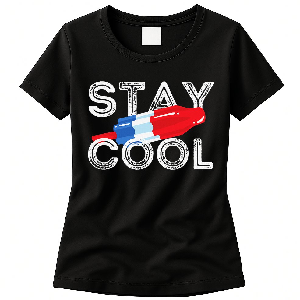 Stay Cool Rocket Pop Red White & Blue Popsicle Summer Gift Womens T-Shirt
