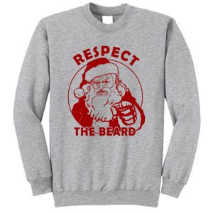 Santa Claus Respect The Beard Funny Christmas Tall Sweatshirt