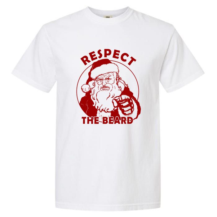 Santa Claus Respect The Beard Funny Christmas Garment-Dyed Heavyweight T-Shirt