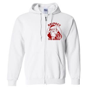 Santa Claus Respect The Beard Funny Christmas Full Zip Hoodie