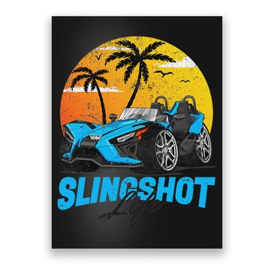 Slingshot Car Riders Lovers Summer Sling Shot Poster