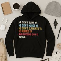 Sprint Car Racing Apparel Funny Race Quote Dirt Track Racing Hoodie