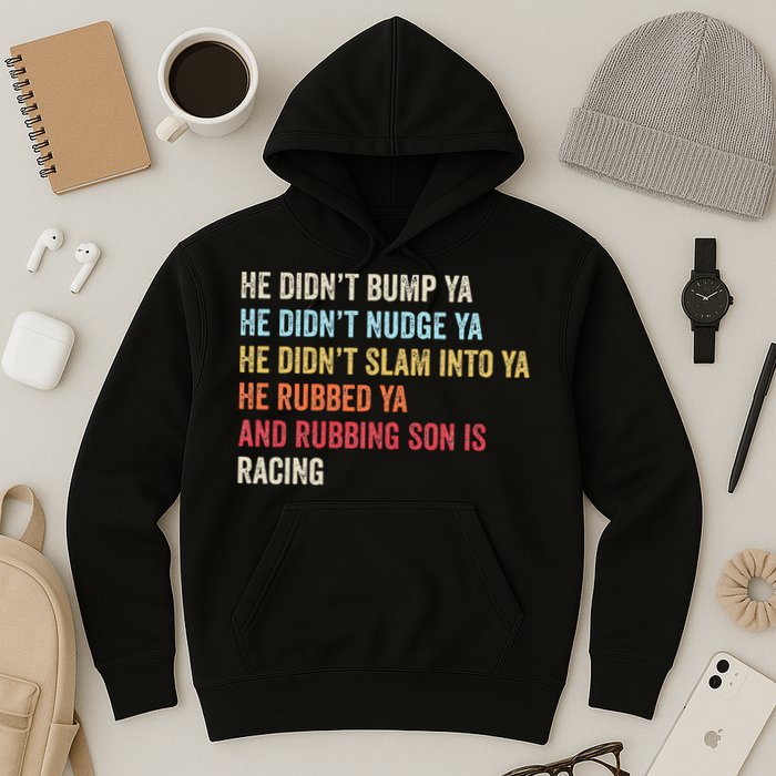 Sprint Car Racing Apparel Funny Race Quote Dirt Track Racing Hoodie