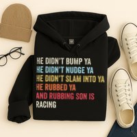 Sprint Car Racing Apparel Funny Race Quote Dirt Track Racing Hoodie