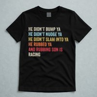 Sprint Car Racing Apparel Funny Race Quote Dirt Track Racing T-Shirt