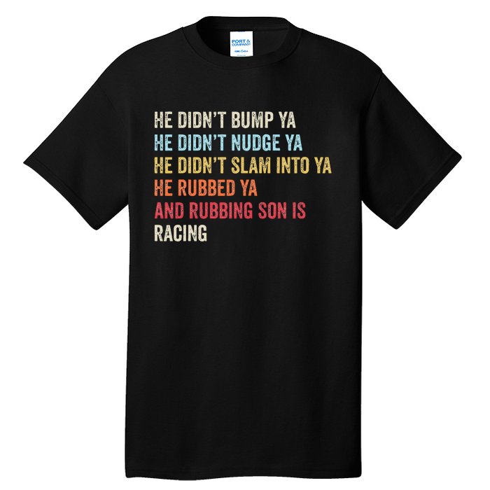 Sprint Car Racing Apparel Funny Race Quote Dirt Track Racing Tall T-Shirt