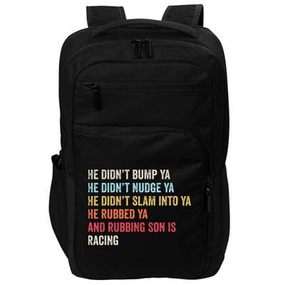 Sprint Car Racing Apparel Funny Race Quote Dirt Track Racing Impact Tech Backpack