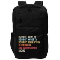 Sprint Car Racing Apparel Funny Race Quote Dirt Track Racing Impact Tech Backpack